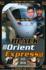 The Golden Age Of Gay Porn Black Orient Express