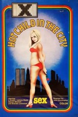 Hot Child In The City / Hot Stuff In The City / Girls In The Hot City