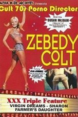 Cult 70s Porno Director Zebedy Colt