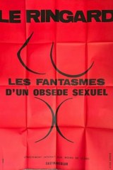 Le Ringard - Les Fantasmes Dun Obsede Sexuel