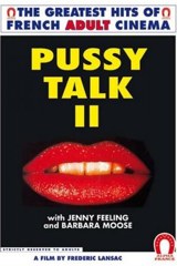 Le Sexe Qui Parle 2 / Pussy Talk 2