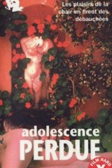 Adolescence Perdue / Caldo Piacere Sulla Pelle / Adolescentes Brulantes