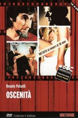 Oscenita / Quando Lamore E Oscenita / When Love Is Obscene