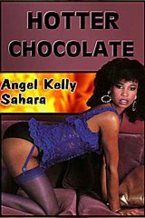 Angel Kelly Porn Movie 1986 - Hotter Chocolate
